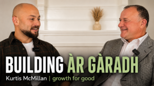 Ar Gàradh CIC founder Kurtis McMillan with podcast host Drew Hendry